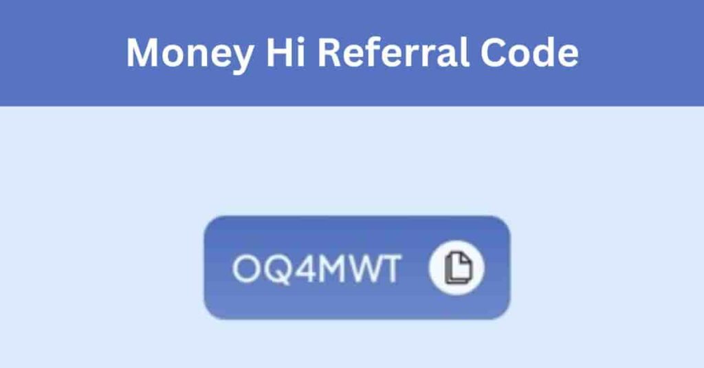 money hi app refer code