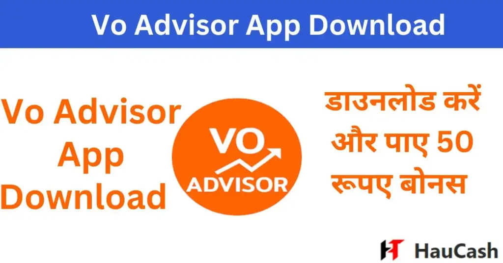vo Advisor app download