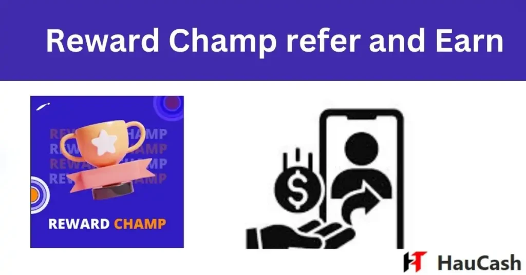 reward champ refer and earn